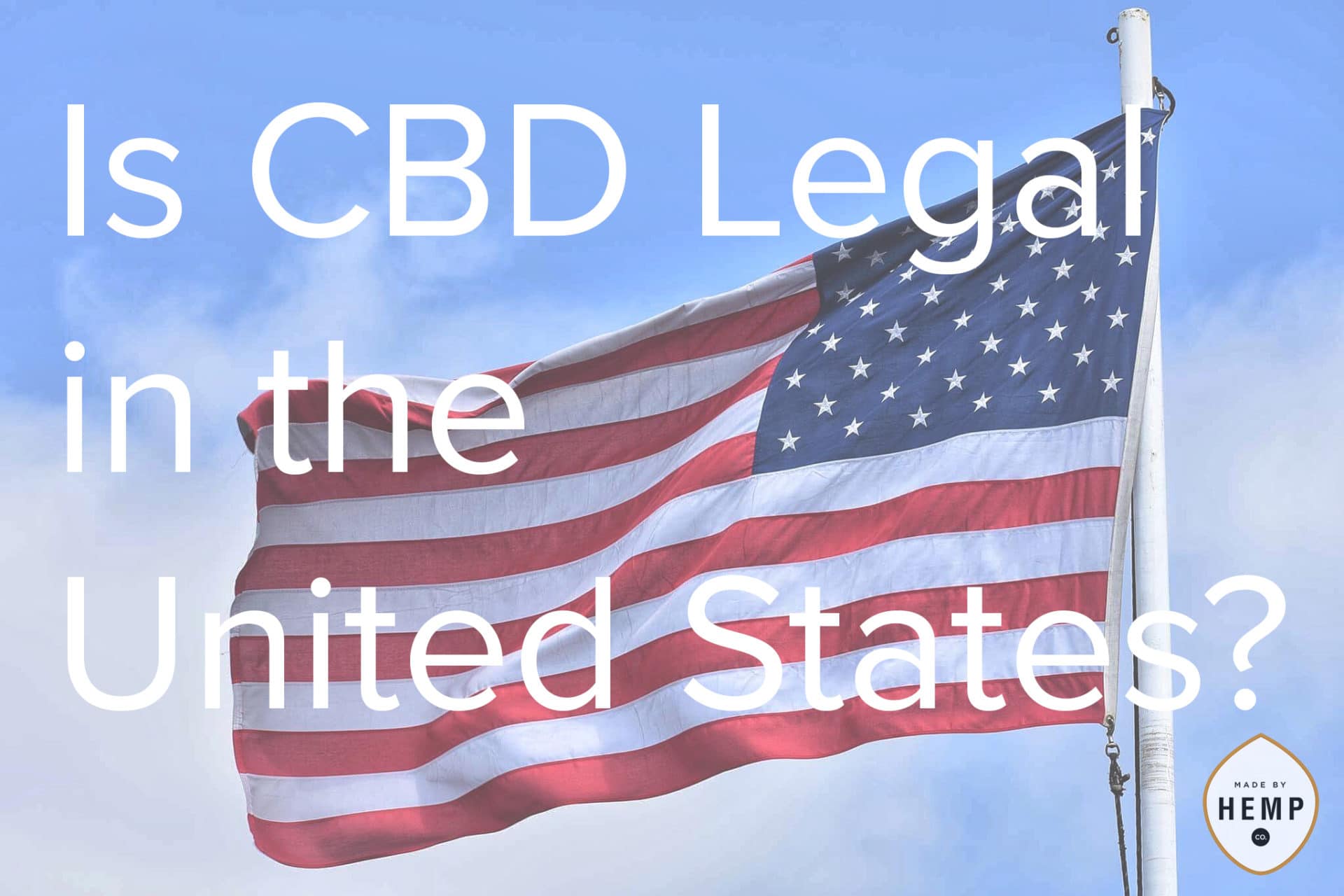 Is CBD Legal in the United States?