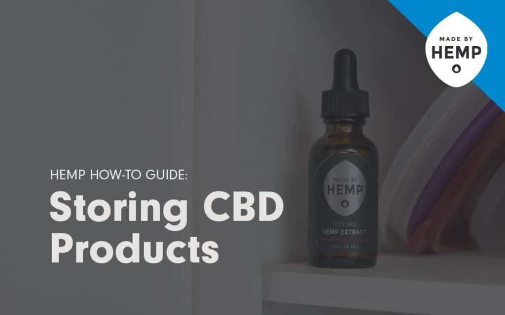 how to store cbd hemp products