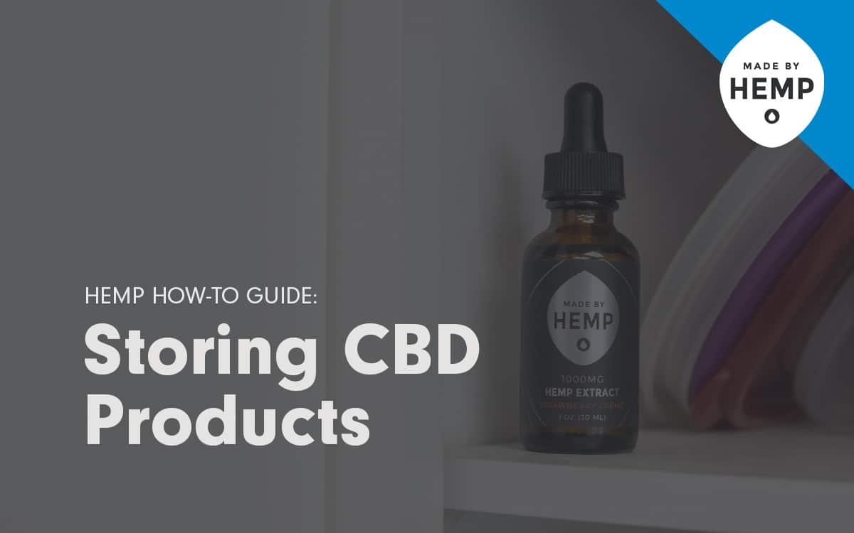 how to store cbd products